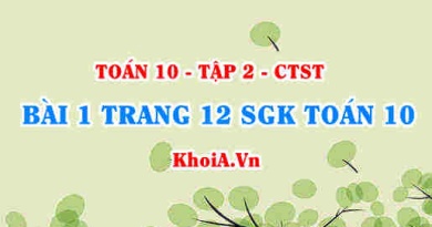 Bài 1 trang 12 SGK Toán 10 tập 2 Chân trời sáng tạo